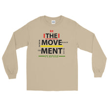 Load image into Gallery viewer, “BE THE MOVEMENT” Long Sleeve Shirt (Gildan2400)