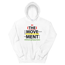 Load image into Gallery viewer, “BE THE MOVEMENT” Unisex Hoodie
