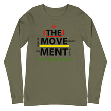 Load image into Gallery viewer, “BE THE MOVEMENT” Unisex Long Sleeve Tee (BellaCanvas3501)
